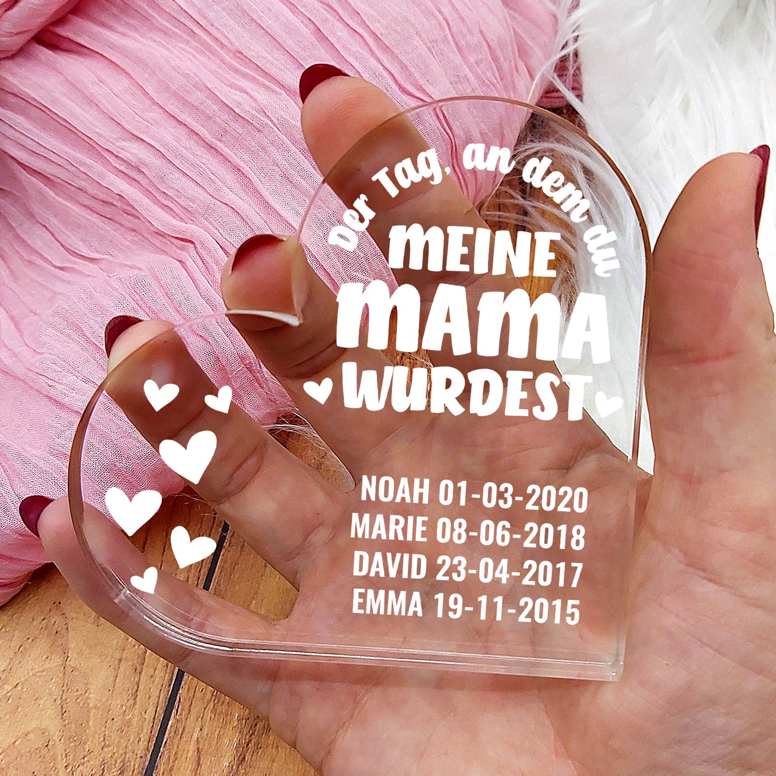 Der Tag, an dem du meine Mama wurdest – Herz aus Plexiglas