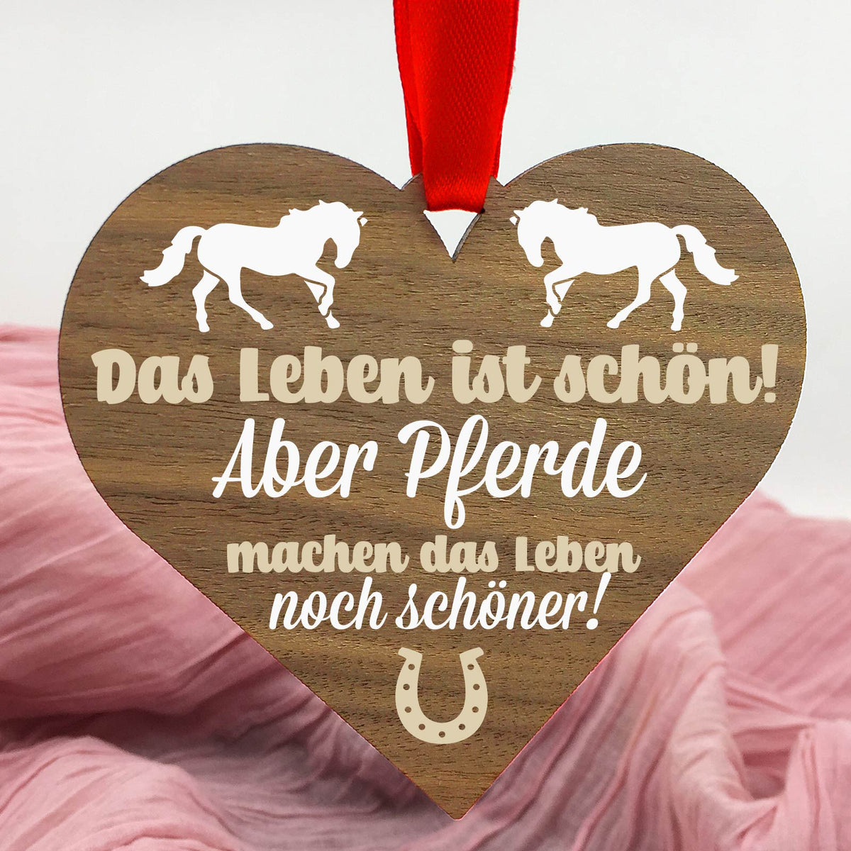 Pferde machen das Leben schöner - Walnussherz