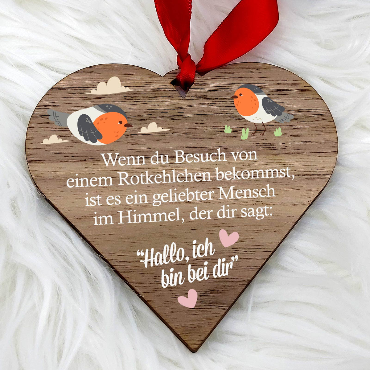 Wenn du Besuch von einem Rotkehlchen bekommst - Walnussherz
