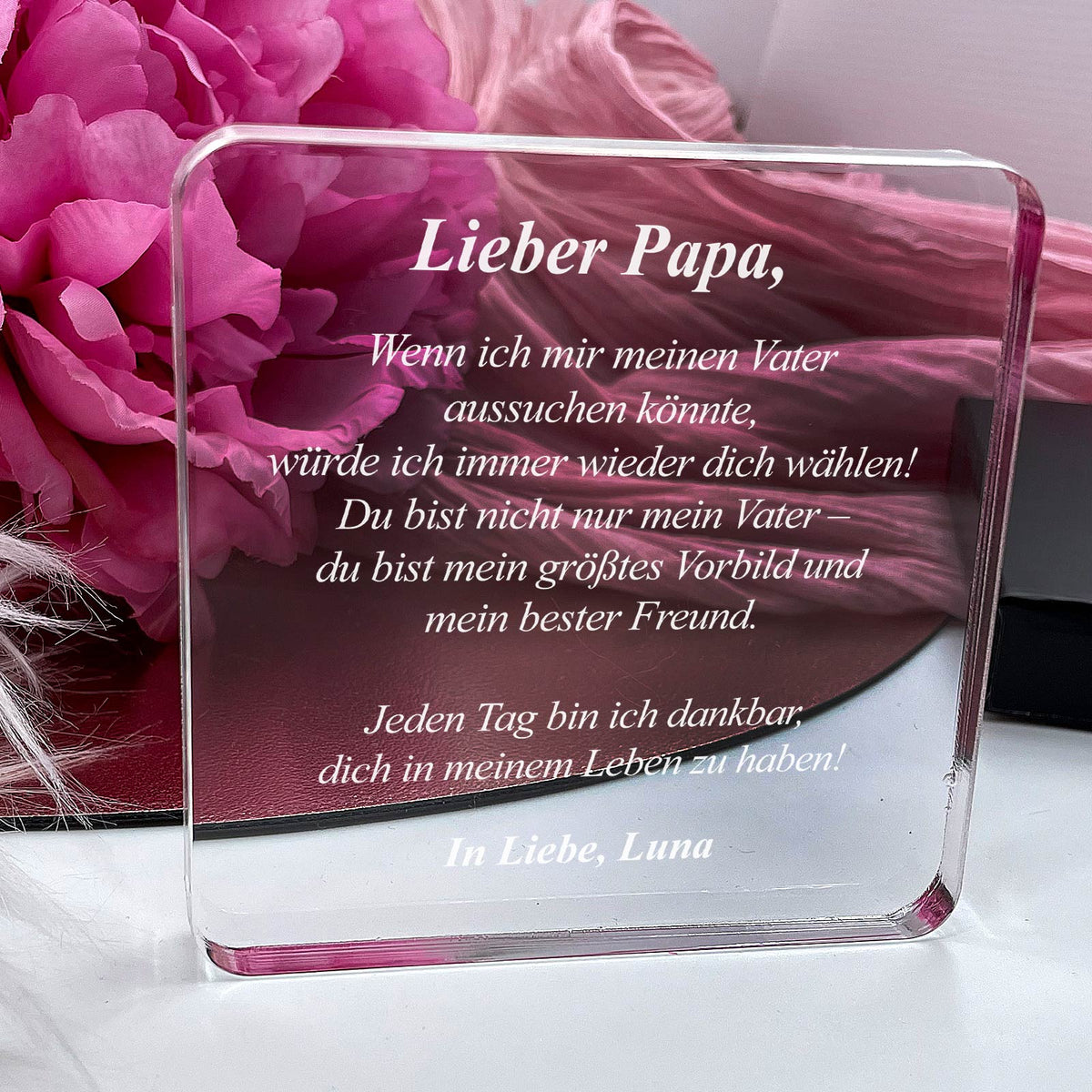 „Wenn ich meinen Vater wählen könnte…“ – Persönliches Geschenk aus Plexiglas