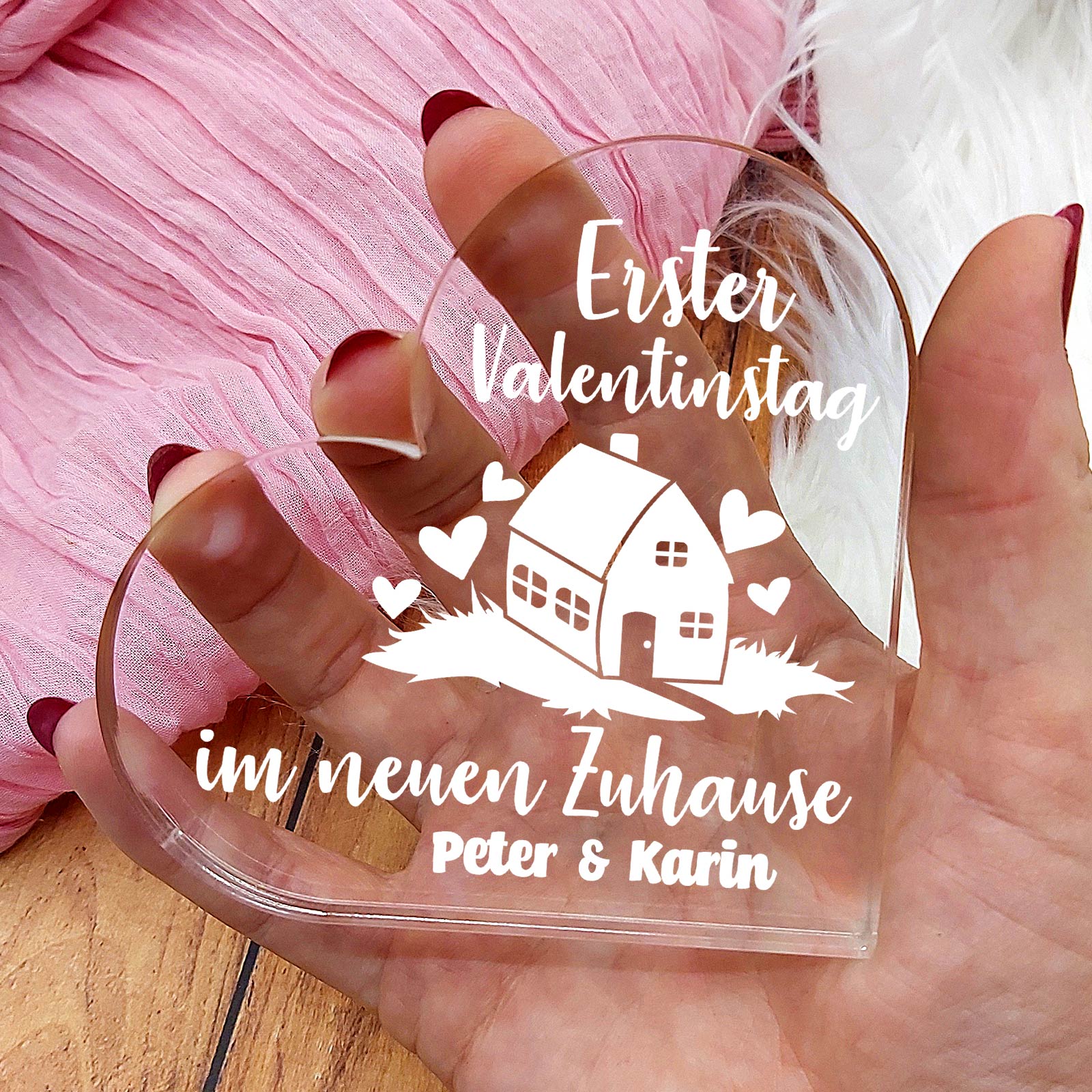 Erster Valentinstag im neuen Zuhause - Herz aus Plexiglas