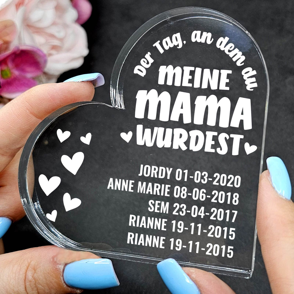 Der Tag, an dem du meine Mama wurdest – Herz aus Plexiglas
